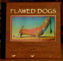 Flawed Dogs Book - Click For Enlargement